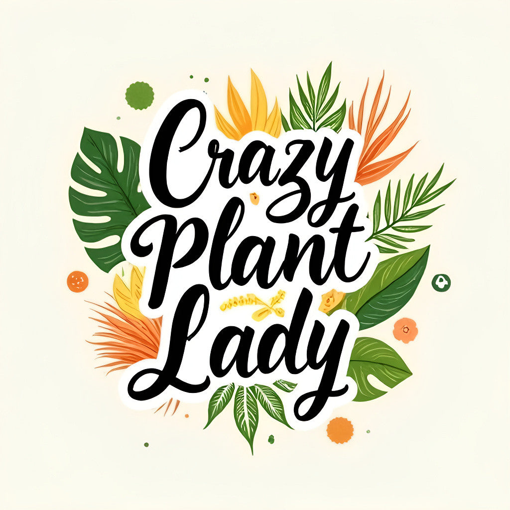 Crazy Plant Ladies